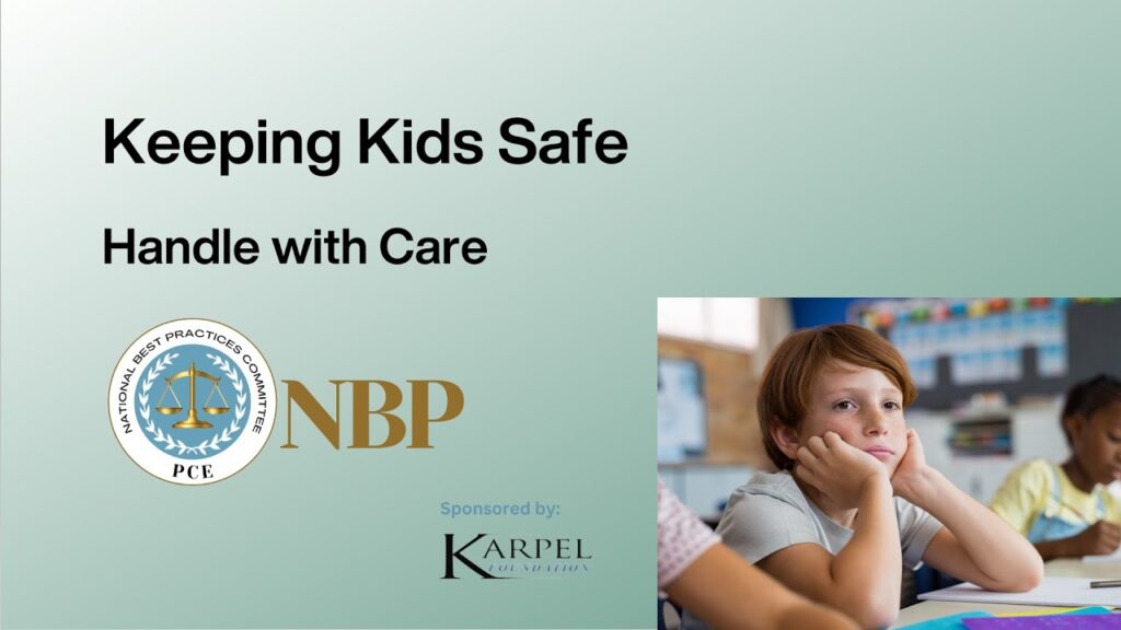 Graphic features a green background with text, "Keeping Kids Safe" and "Handle with Care." It features an image of a child at a desk with his head resting in his hands.