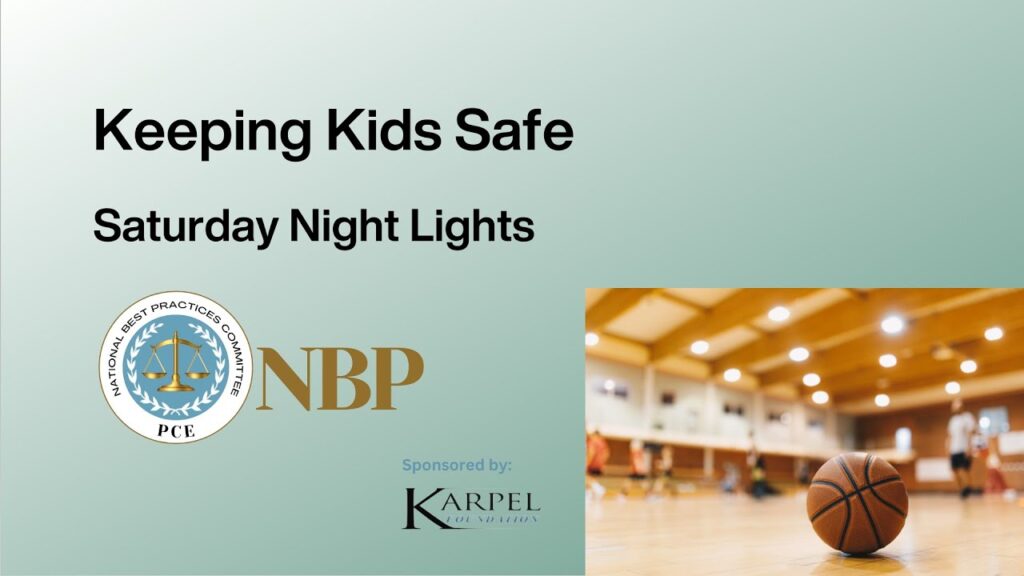 Graphic features a green background with text, "Keeping Kids Safe" and "Saturday Night Lights." It features an image of a basketball in a gym with the lights on overhead.