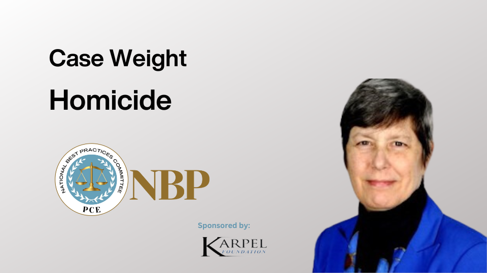 Graphic includes a gray background with the text, "Case Weight" and "Homicide." It features a headshot of presenter Linda Ford, Deputy Director of Legal Training in New York County.