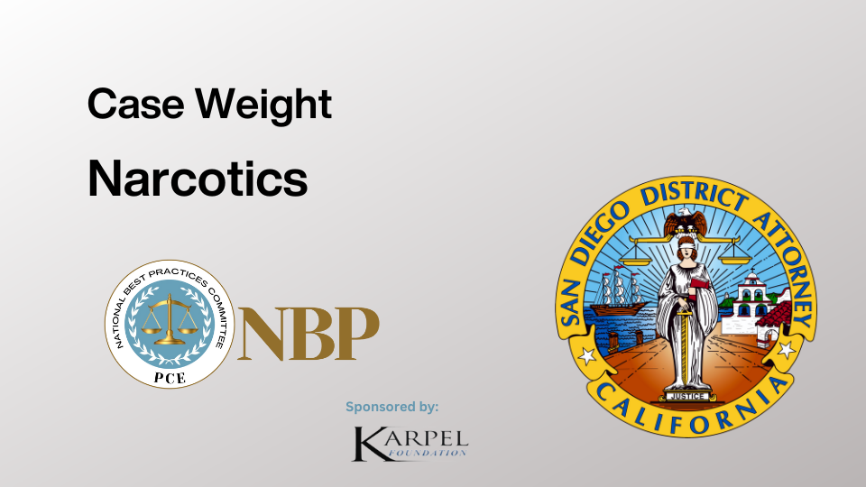 Graphic includes a gray background with the text, "Case Weight" and "Narcotics." It features the seal for the San Diego District Attorney's Office.