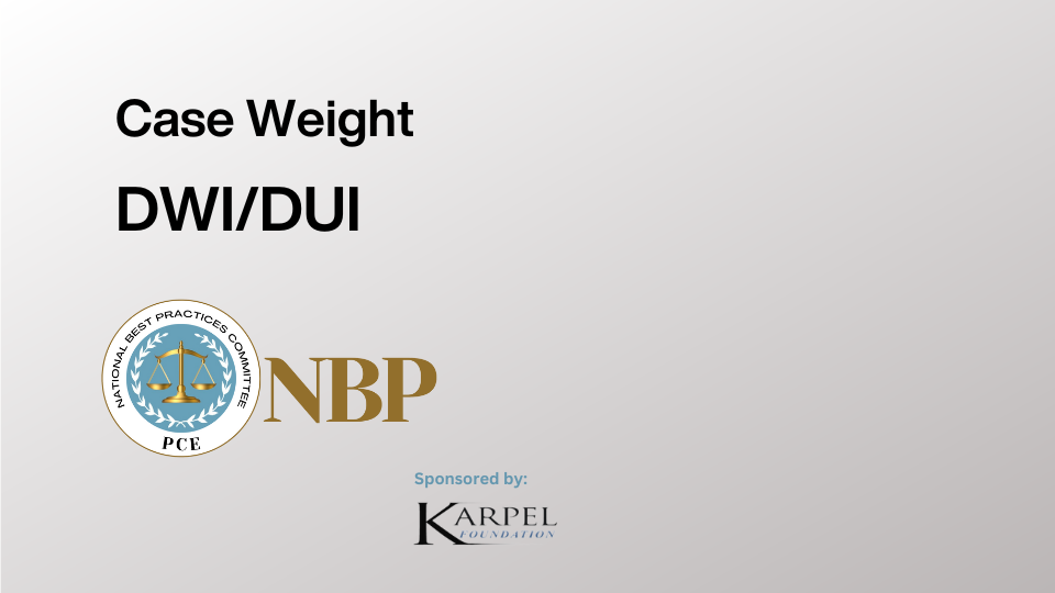 Graphic includes a gray background with the text, "Case Weight" and "DWI/DUI."
